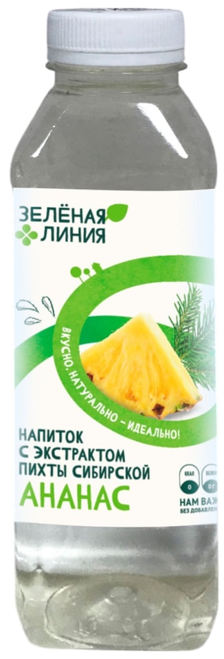 Напиток Зеленая линия с экстрактом пихты сибирской и ароматом Ананас негазированный 490мл
