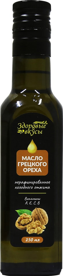 Масло Здоровые вкусы из грецкого ореха 250мл