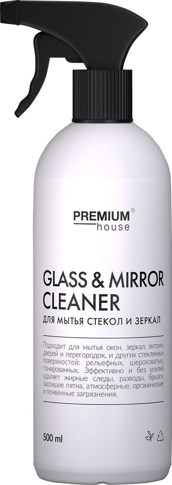 Средство моющее Premium House Glass & Mirror cleaner для стекол и зеркал 500мл от Vprok.ru