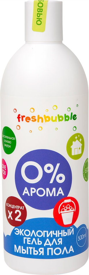 Средство для мытья полов Freshbubble 0% Арома 500мл от Vprok.ru