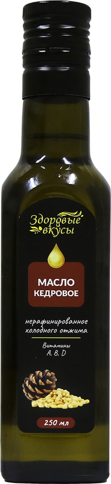 Масло Здоровые вкусы из кедрового ореха 250мл